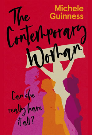 The Contemporary Woman - Michele Guinness