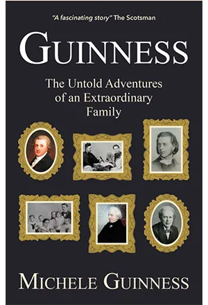 Guinness - The Untold Story - Michele Guinness